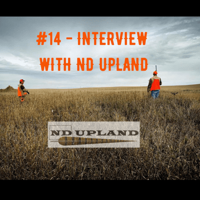 episode #14 - Interview with ND Upland artwork