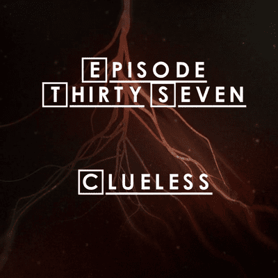 episode #37 - S2 E15: Clueless artwork