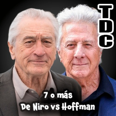 episode TDC Podcast - 242 - 7 o más: Robert De Niro y Dustin Hoffman artwork