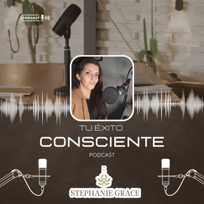 Tu Exito Consciente by Stephanie Grace.uy