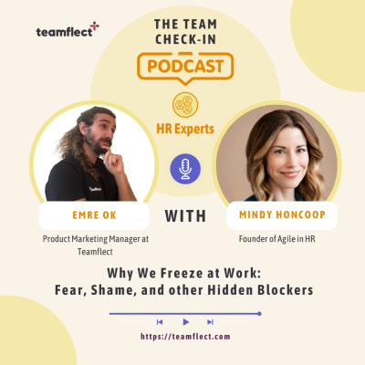 episode Why We Freeze at Work: Fear, Shame, and other Hidden Blockers feat. Mindy Honcoop artwork