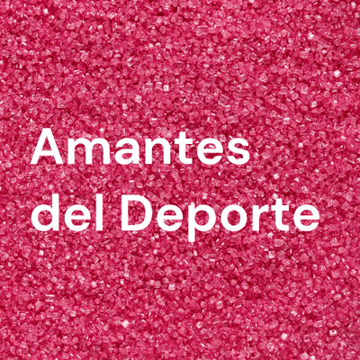 Amantes del Deporte