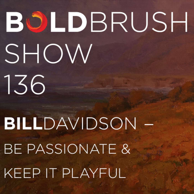 episode 136 Bill Davidson — Be Passionate & Keep it Playful artwork
