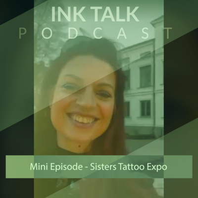 episode 13.5 Mini Episode - Sisters Tattoo Expo artwork