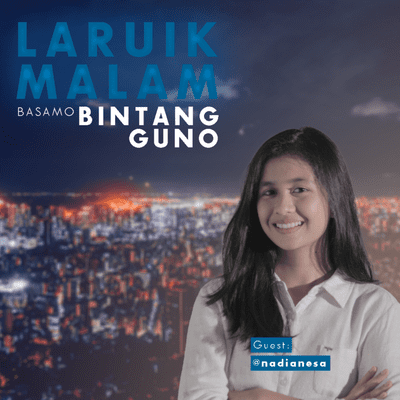 episode 3 Syarat Sah Gadih Minang feat. @nadianesa and special performance by @nadianesa artwork