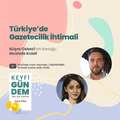 episode Türkiye'de Gazetecilik İhtimali | Konuk: Mustafa Kuleli | Keyfi Gündem artwork