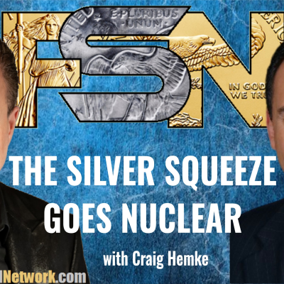 episode The Silver Squeeze Goes Nuclear - Craig Hemke #6353 artwork