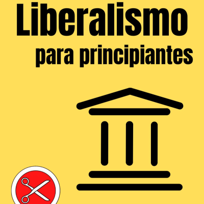 episode Liberalismo para principiantes artwork