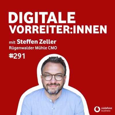 episode Rügenwalder Mühle CMO Steffen Zeller über Transformation, Innovation und die Zukunft des Essen artwork