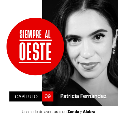 episode Siempre al Oeste 2x09 - Patricia Fernández: “Parece que tenemos un sistema educativo que premia la estupidez” artwork