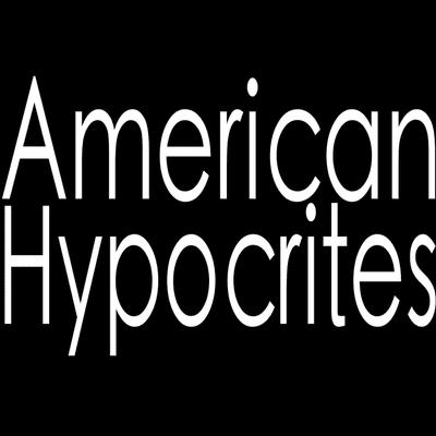 American Hypocrites