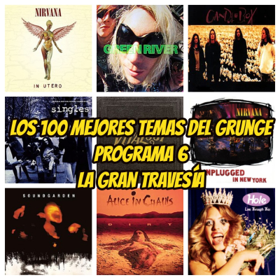 episode 100 mejores temas del Grunge. Programa 6. artwork
