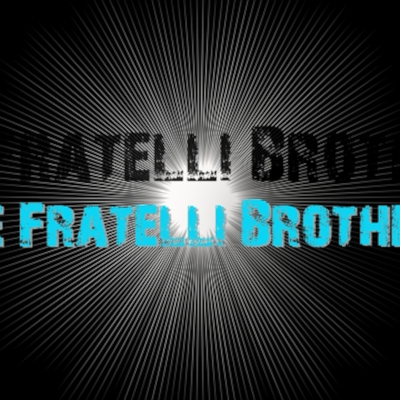 FratelliBrother's Podcast