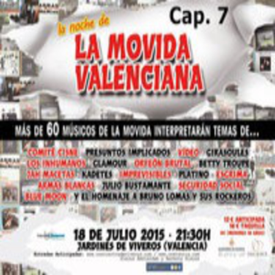 episode La Noche de la Movida Valenciana Cap.7 artwork