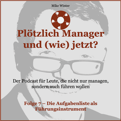 episode Führung und Management: Die Aufgabenliste als Führungsinstrument artwork