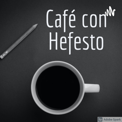 Café con Hefesto