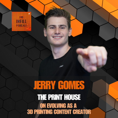 episode Ep. 61: Jerry Gomes of The Print House on Evolving as a 3D Printing Content Creator artwork