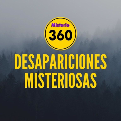 Desapariciones Misteriosas