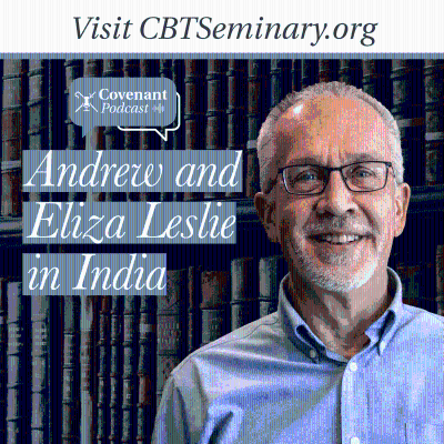 episode Andrew and Eliza Leslie in India | Particular Pilgrims artwork