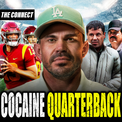 episode How A USC Football Star Became A Cocaine Kingpin With The Sinaloa Cartel: The Legend Of Owen Hanson artwork