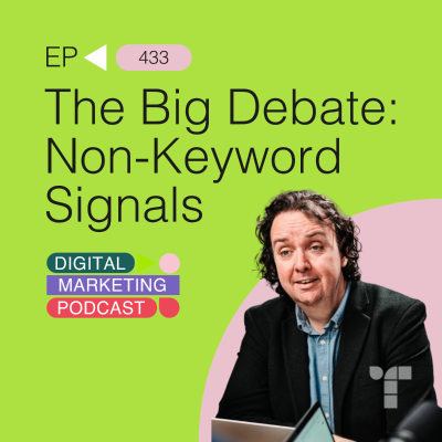 episode The Big Debate: Non Keyword Signals - AI Chats & Privacy artwork