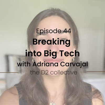 episode S1E44 Breaking into Big Tech with Adriana Carvajal (@adri.zip) artwork