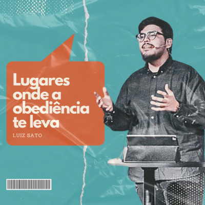 episode Lugares onde a obediência te leva - Luiz Sato artwork