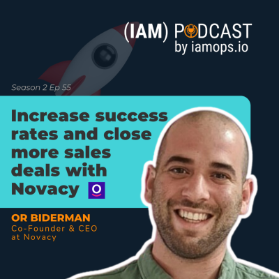 episode Increase your success rates and close more sales deals with Novacy | Or Biderman, CEO artwork