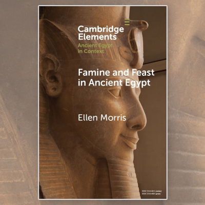 episode Ellen Morris's Famine and Feast in Ancient Egypt artwork