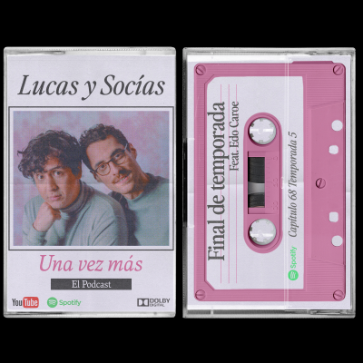 episode FINAL DE TEMPORADA Feat. Edo Caroe I Lucas y Socias, Una Vez Más | #T05 #EP68 artwork