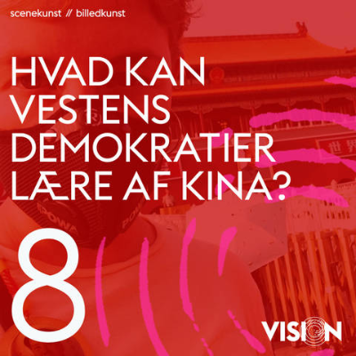 episode HVAD KAN VESTENS DEMOKRATIER LÆRE AF KINA? artwork