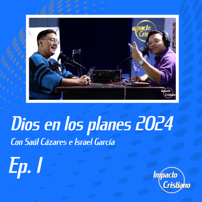 episode Ep1: Dios en los planes 2024 artwork