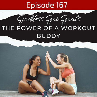 episode 167: The Power of a Workout Buddy artwork