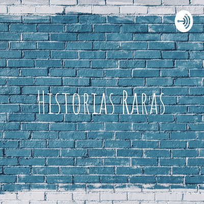 Historias Raras