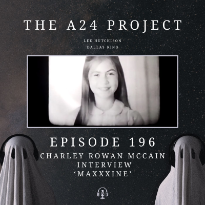 episode 196 - Charley 'Maxxxine' Rowan McCain Interview artwork