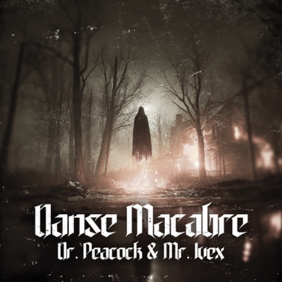 episode Dr. Peacock & Mr. Ivex - Danse Macabre artwork
