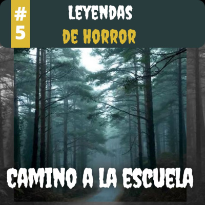 episode E-5 Camino a la Escuela artwork