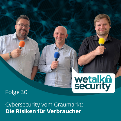 episode Cybersecurity vom Graumarkt | Folge 30 artwork