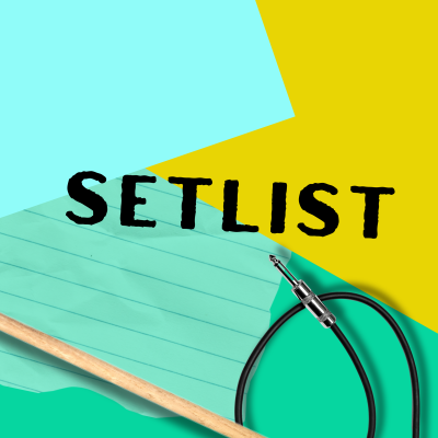 Billede af showet Setlist