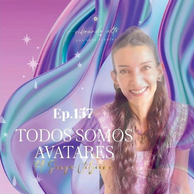episode Todos Somos Avatares | Ft. Senya Kandoussi artwork