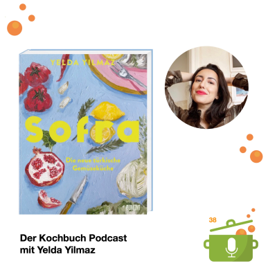 episode Folge 40: Mit Yelda Yilmaz über ihr Kochbuch "Sofra" artwork