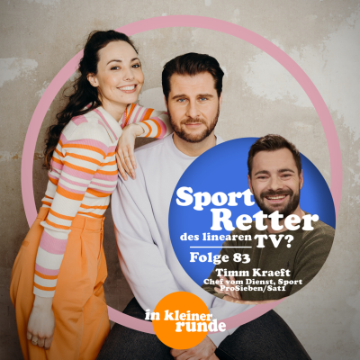 episode #83, Sport, der Retter des linearen Fernsehens? Mit: Timm Kraeft (ProSieben/Sat.1 Sport) artwork