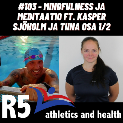 episode Mindfulness ja meditaatio ft. Kasper Sjöholm ja Tiina - Osa 1/2 artwork