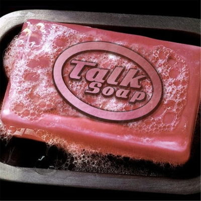 Talk Soap