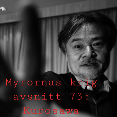 episode Avsnitt 73: Kurosawa (Cure, Retribution) artwork