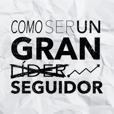 episode Cómo Ser Un Gran Seguidor | Parte 4 artwork