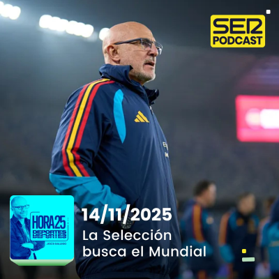 episode Hora 25 Deportes | La Selección busca el Mundial artwork