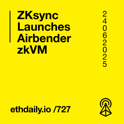 episode ZKsync Launches Airbender zkVM artwork