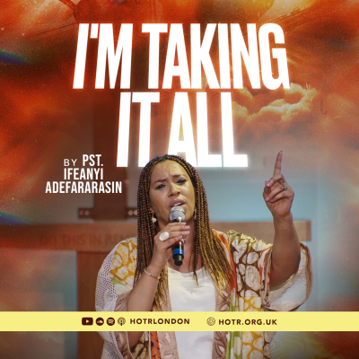 episode I am Taking It All | By Pastor Ifeanyi Adefarasin | 29.06.2025 artwork