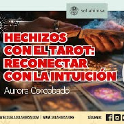 episode Hechizos con el Tarot, reconectar con la intuición por Aurora Corcobado artwork